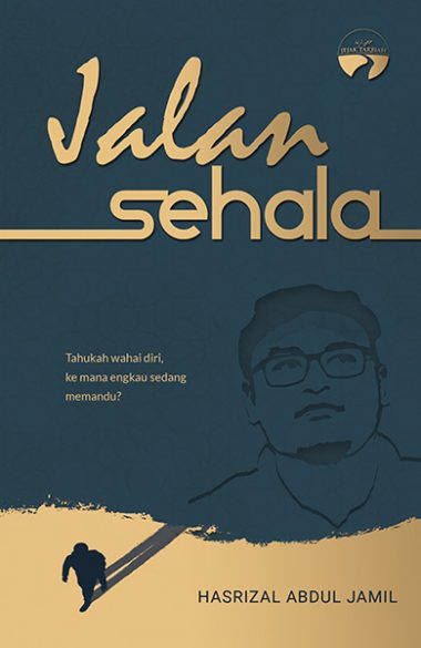 Jalan Sehala | Hasrizal Abdul Jamil