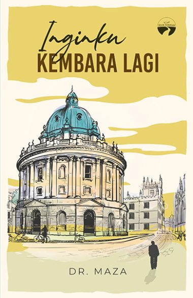 Inginku Kembara Lagi | Dr. MAZA