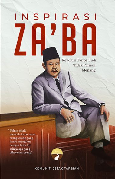 Inspirasi Za'ba | Revolusi Tanpa Budi Tidak Pernah Menang