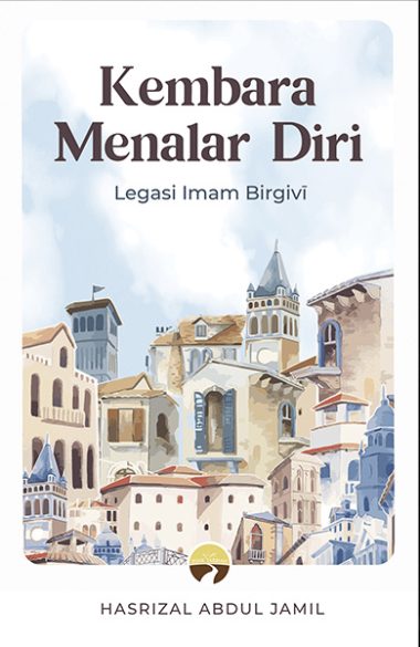Kembara Menalar Diri | Hasrizal Abdul Jamil