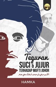 Teguran Suci dan Jujur Terhadap Mufti Johor | HAMKA
