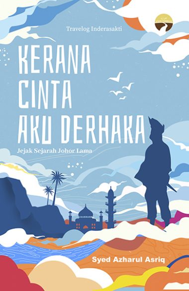 Kerana Cinta Aku Derhaka | Syed Azharul Asriq